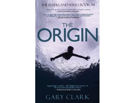 Livro The Origin A Young Adult Dystopian Adventure De Gary Clark (inglês)