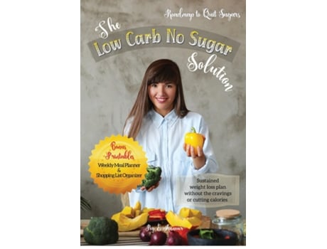 Livro The Low Carb No Sugar Solution How to Carb Detox with 38 Keto and Paleo Diet Friendly Recipes de Peg E Annear (Inglês)