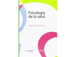 Livro Psicologia De La Salut Fonaments I Tècniques DAvaluació I Tractament de Montserrat Planes Pedra (Espanhol)