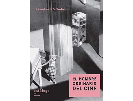 Livro Hombre Ordinario Del Cine, El de Jean-Louis Schefer (Espanhol)