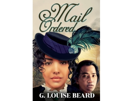 Livro Mail Ordered De G Louise Beard (inglês)