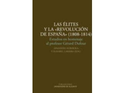 Livro Las Elites Y La Revolucion De Espana de Armando Alberola Romá e Elisabel Larriba (Espanhol - Capa Dura)