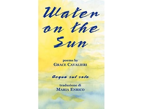Livro Water on the Sun de Grace Cavalieri (Inglês)