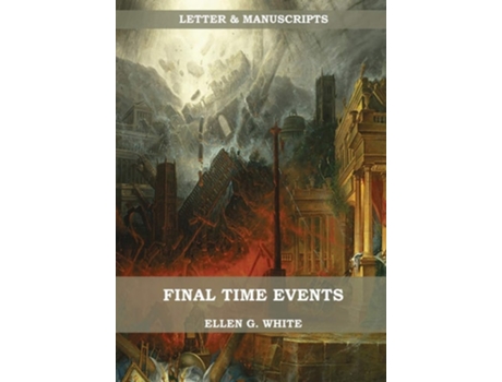 Livro Final Time Events . De Ellen G White (inglês)