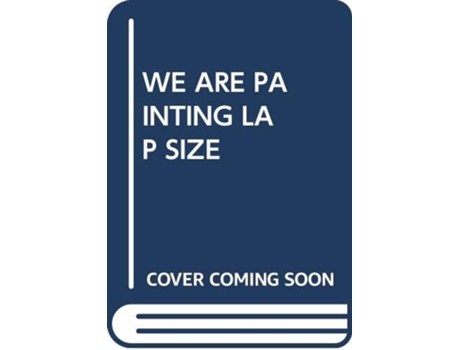 Livro WE ARE PAINTING LAP SIZE de Scholastic (Inglês)
