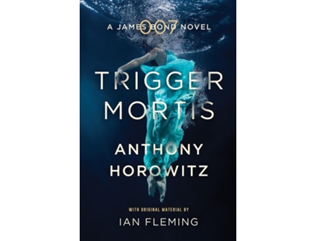 Livro Trigger Mortis de Anthony Horowitz