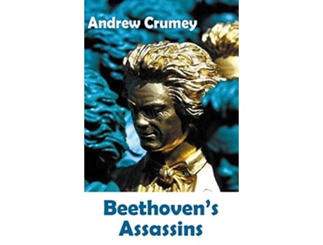 Livro Beethovens Assassins de Andrew Crumey (Inglês)