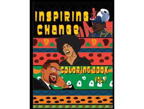 Livro Inspiring Change Coloring Book vol. 1 de Terrence Saunders (Inglês)