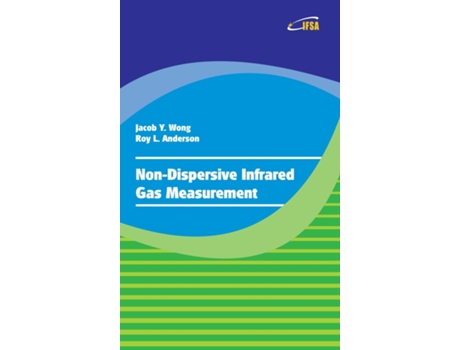 Livro NonDispersive Infrared Gas Measurement de Jacob Y Wong e Roy L Anderson (Inglês - Capa Dura)