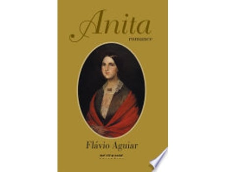Livro Anita - Romance - 2»Ed. de Flávio Aguiar (Português do Brasil)