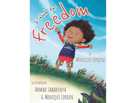 Livro I Wish For Freedom Monique Lorden (Inglês)