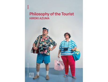 Livro Philosophy of the Tourist de Hiroki Azuma (Inglês)