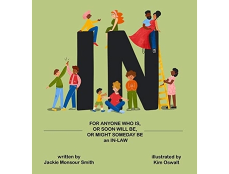 Livro IN For Anyone Who Is, Or Soon Will Be, Or Might Someday Be an In-Law de Jackie Monsour Smith (Inglês - Capa Dura)