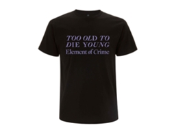 Element Of Crime Too Old To Die Young 20 ROCKINSTONE Size:m