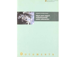 Livro Ideas para seguir reflexionando sobre educaciÃ³n de Adalberto Fernã¡Ndez Arenaz (Espanhol)