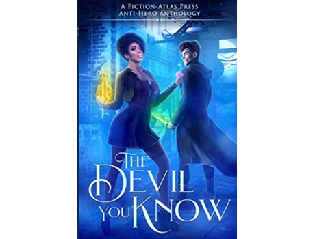 Livro The Devil You Know A FictionAtlas Press AntiHero Anthology de C L Cannon (Inglês)