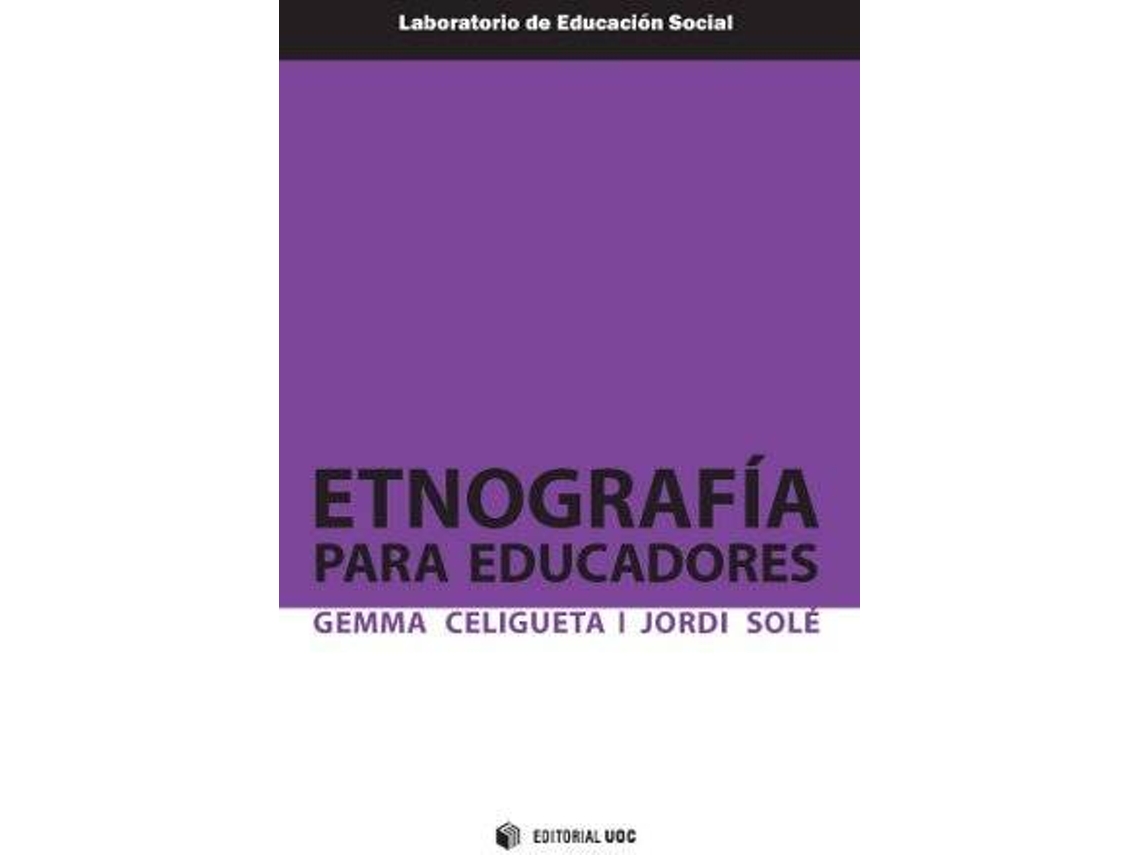 Livro Etnografía Para Educadores de Gemma Celigueta (Espanhol)