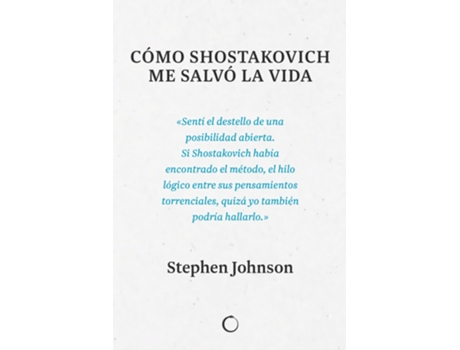 Livro Cómo Shostakovich Me Salvó La Vida de Stephen Johnson (Espanhol)