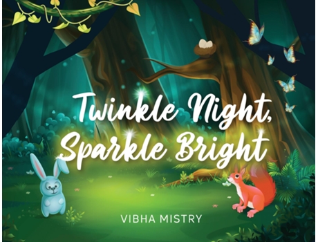 Livro Twinkle Night, Sparkle Bright de Vibha Mistry (Inglês)
