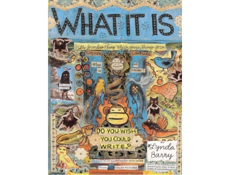 Livro What it is de Lynda Barry (Inglês)