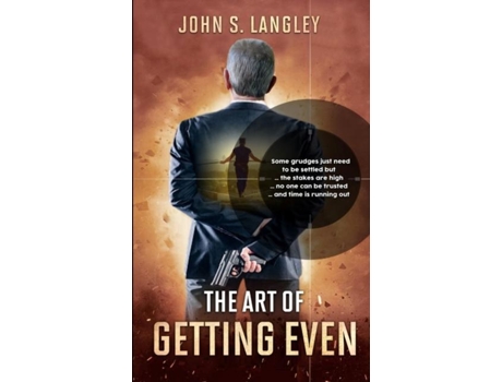 Livro The Art Of Getting Even De John Langley (inglês)