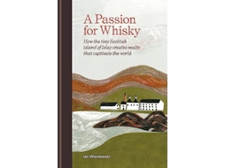 Livro Passion for Whisky de Ian Wisniewski (Inglês - Capa Dura)