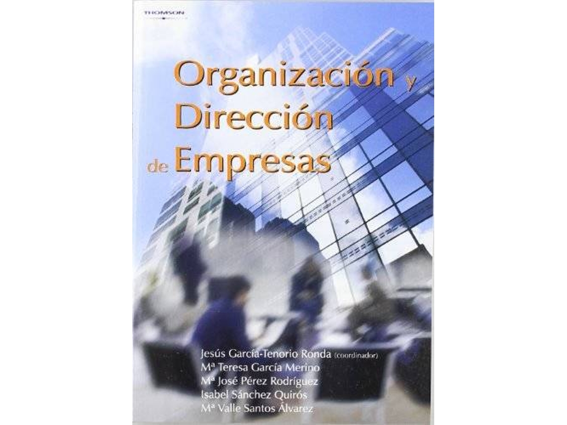 Livro Organización y dirección de empresas de Maria Teresa Garcia Merino, Jesus Garcia Tenorio et al. (Espanhol)