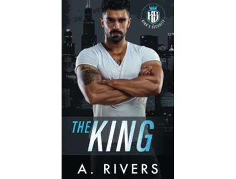 Livro The King Kings Security de A Rivers e Alexa Rivers (Inglês)