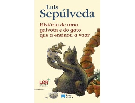 Livro História de uma gaivota e do gato que a ensinou a voar de Luís Sepúlveda (Português - 2013) — Romance