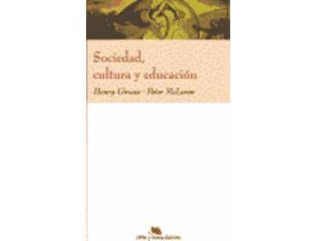 Livro Sociedad, Cultura Y Educacion de Henry A Giroux (Inglês)