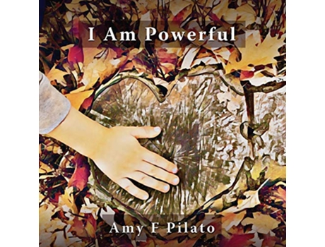 Livro I Am Powerful de Amy F Pilato (Inglês)