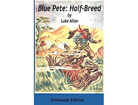 Livro Blue Pete Half Breed de Luke Allan (Inglês)