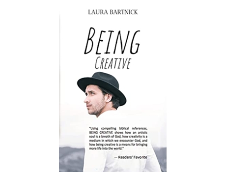 Livro Being Creative de Laura L Bartnick (Inglês)
