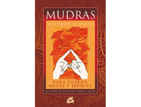 Livro Mudras Para Cuerpo Mente Y Espíritu de Gertrud Hirschi (Espanhol)