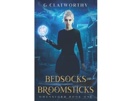 Livro Bedsocks and Broomsticks Omensford de G Clatworthy (Inglês)
