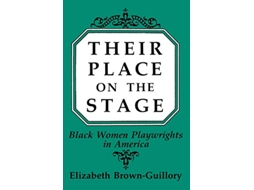 Livro Their Place on the Stage de Eliz Brown Guillory (Inglês)