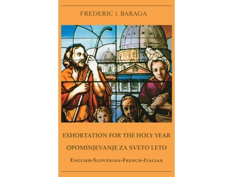 Livro Exhortations for the Holy Year de Frederic I Baraga (Inglês)