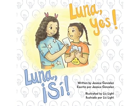 Livro Luna YesLuna ¡Sí de Jessica Gonzalez (Inglês)