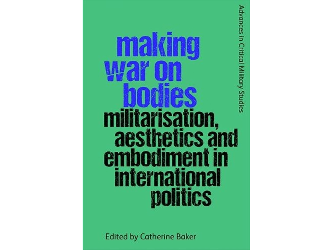 Livro Making War on Bodies de Baker e Catherine (Inglês)