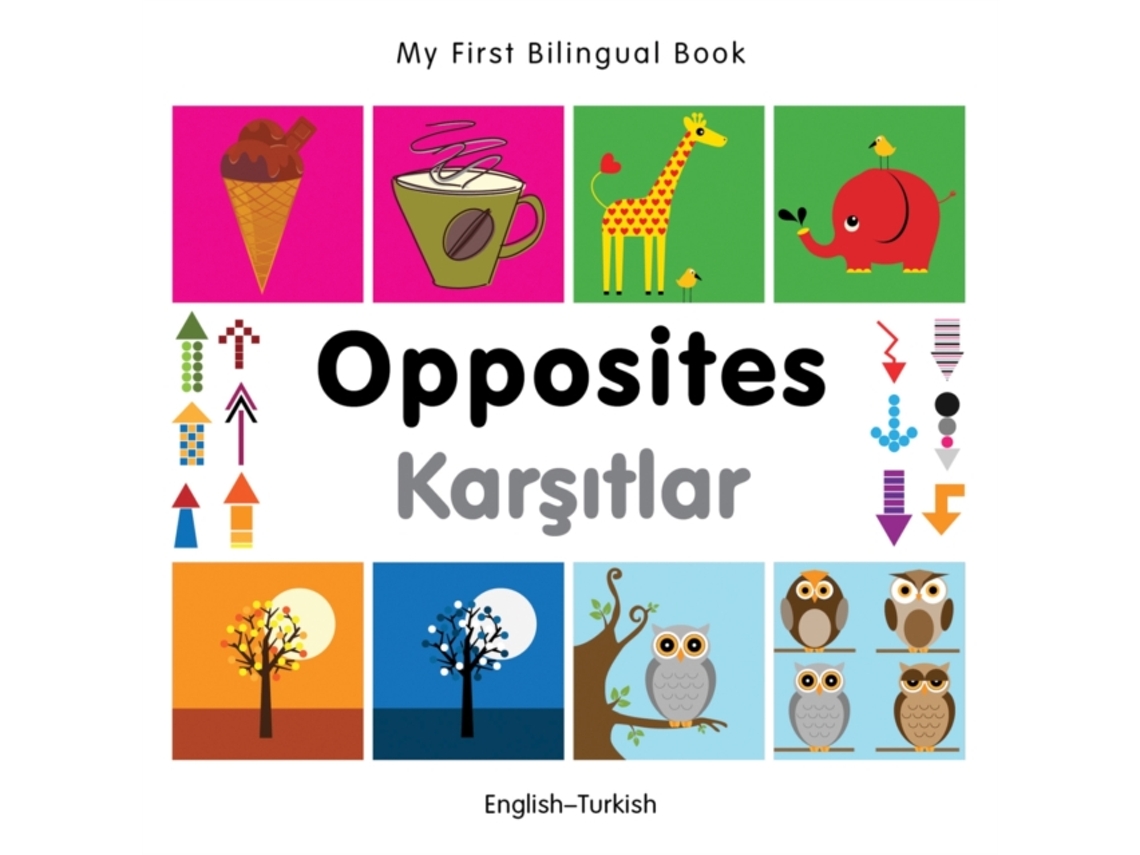 Livro My First Bilingual Book - Opposites de Milet Publishing (Inglês)