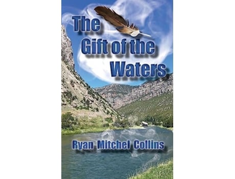 Livro The Gift of the Waters de Ryan M Collins (Inglês)