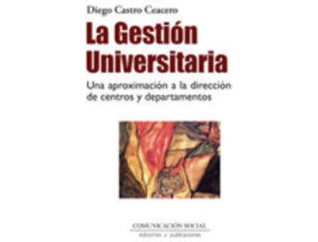 Livro Gestión Universitaria de Diego Castro Ceacero (Espanhol)