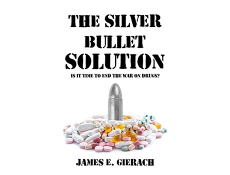 Livro Silver Bullet Solution de James E Gierach (Inglês - Capa Dura)