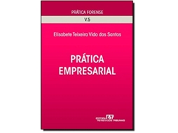 Livro Pratica Forense - Pratica Empresarial - Vol.5 De Elisabete Dos Santos (português Do Brasil)