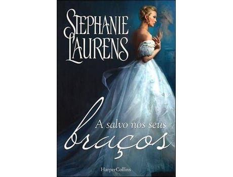 Livro A Salvo Nos Seus Braços de Stephanie Laurens