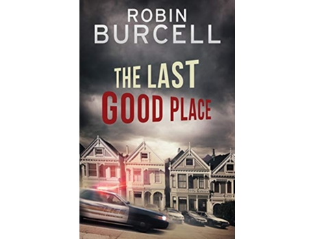 Livro The Last Good Place Krug Kellog de Robin Burcell (Inglês)