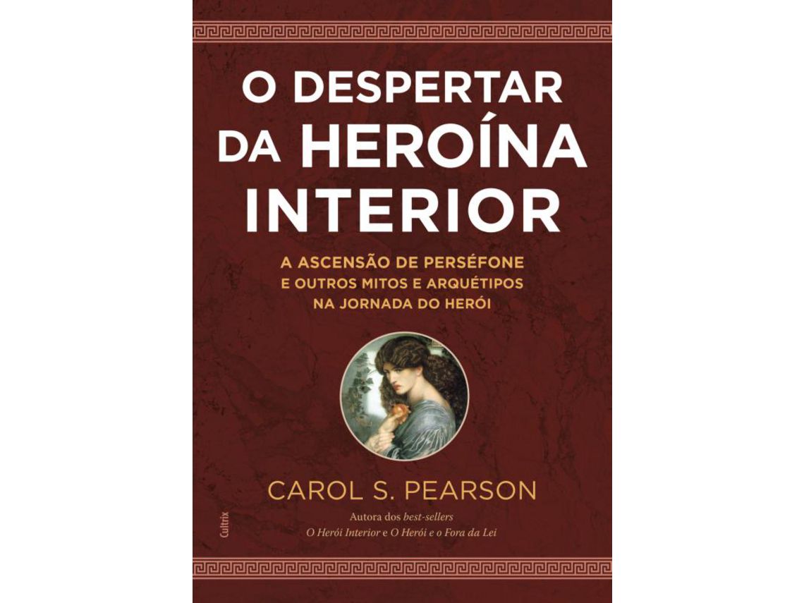 Livro O Despertar Da Heroína Interior de Carol S Pearson (Português)