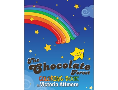 Livro The Chocolate Forest Coloring Book De Victoria Attmore (inglês)