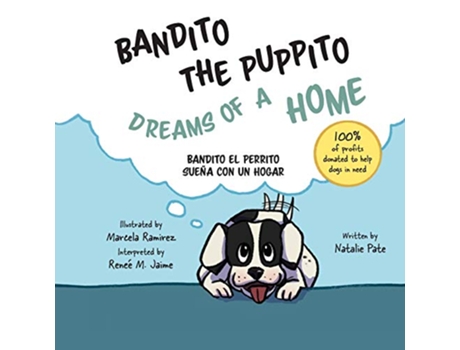 Livro Bandito the Puppito Dreams of a Home Bandito el Perrito Sueña con un Hogar de Natalie Pate (Inglês)