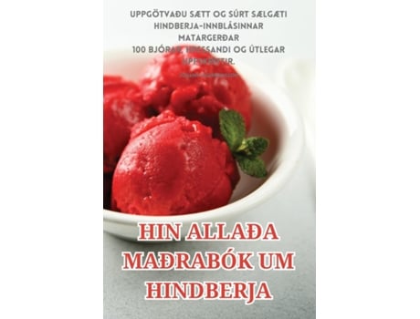Livro HIN ALLAÐA MAÐRABÓK UM HINDBERJA de Jóhann Sigurfinnsson (Inglês)